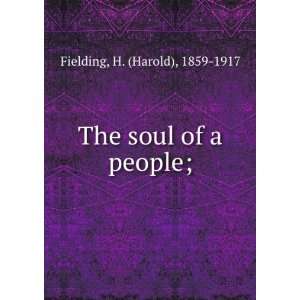  The soul of a people; H. Fielding Books