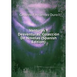  Venturas Y Desventuras: ColecciÃ³n De Novelas (Spanish 