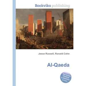  Al Qaeda in Iraq Ronald Cohn Jesse Russell Books