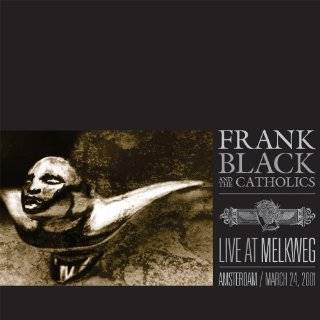 Live at Melkweg by Frank Black & The Catholics ( Audio CD   2012)