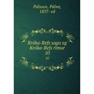 KroÌka Refs saga og KroÌka Refs riÌmur: PaÌlmi, 1857  ed PaÌlsson 