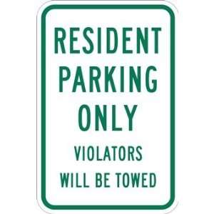  Resident Parking Only Violators Towed Signs   12x18