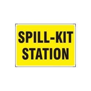 SPILL KIT STATION (BLACK ON YELLOW) Sign   10 x 14 Adhesive Vinyl
