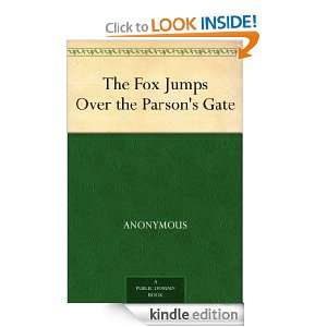 The Fox Jumps Over the Parsons Gate Anonymous  Kindle 