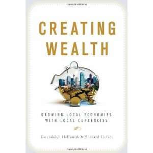   with Local Currencies [Paperback] Gwendolyn Hallsmith Books