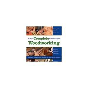   Illustrated Guide to Woodworking Woodworking