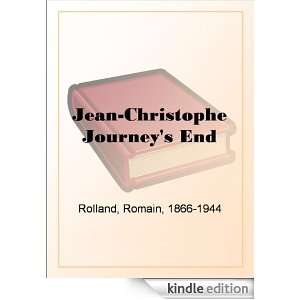 Jean Christophe Journeys End Romain Rolland  Kindle 