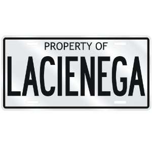  NEW  PROPERTY OF LACIENEGA  LICENSE PLATE SIGN NAME 