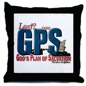  Throw Pillow Lost Use GPS Gods Plan of Salvation 