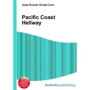  Pacific Coast Hellway Ronald Cohn Jesse Russell Books