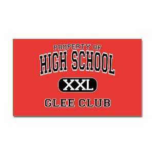   (Rectangle) Property of High School XXL Glee Club 