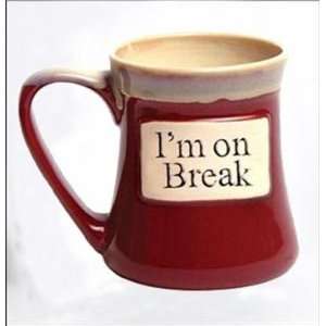  Im On Break Saying Ceramic Mug: Kitchen & Dining