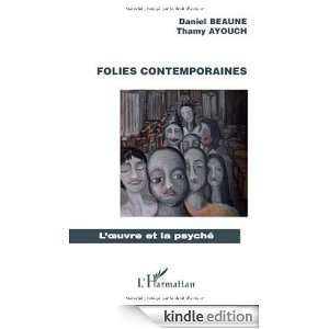 Folies Contemporaines (Loeuvre et la psyché) (French Edition 