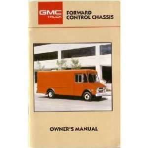   : 1987 GMC FORWARD CONTROL TRUCK Owners Manual User Guide: Automotive