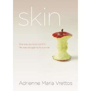  Skin [Paperback] Adrienne Maria Vrettos Books