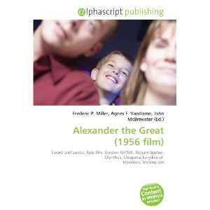  Alexander the Great (1956 film) (9786134125215): Books