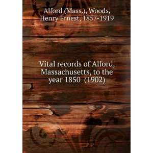   9781275409538) Woods, Henry Ernest, 1857 1919 Alford (Mass.) Books