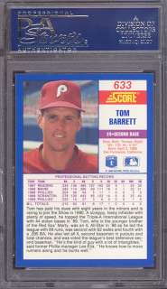1990 Score #633 Tom Barrett Phillies PSA 10 pop 1  