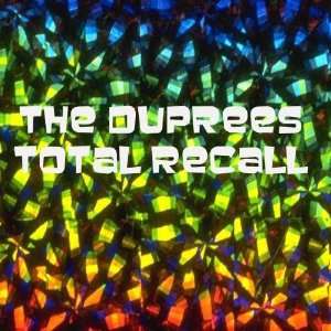  Total Recall Duprees Music