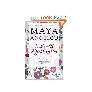  Letter To My Daughter Maya Angelou Books