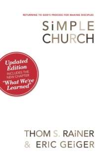   Simple Church by Thom S. Rainer, B&H Publishing Group 