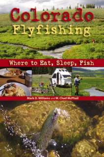   to Eat, Sleep, Fish by Mark D. Williams, Johnson Books  Paperback