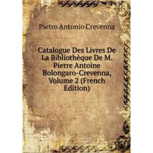   Volume 2 (French Edition) Pietro Antonio Crevenna  Books