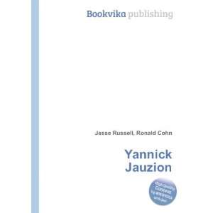  Yannick Jauzion: Ronald Cohn Jesse Russell: Books