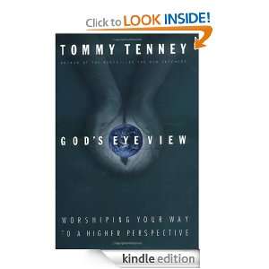 Gods Eye View: Worshiping Your Way To A Higher Perspective: Tommy 
