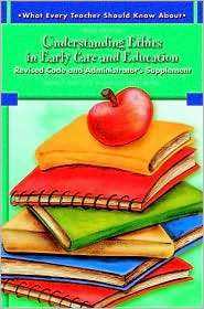 Understanding Ethics in Early Care and Education Revised Code and 
