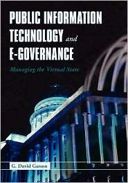 Managing Public Information Technology Policy and Management 