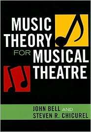   Musical Theatre, (0810859017), John Bell, Textbooks   Barnes & Noble