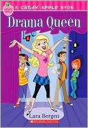 Drama Queen (Candy Apple Lara Bergen