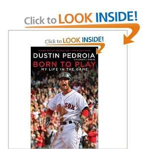  BORN TO PLAY MY LIFE IN THE GAME (PAPERBACK) DUSTIN 