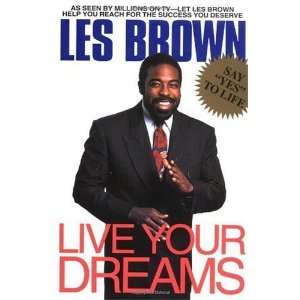  Live Your Dreams: Author   Author : Books
