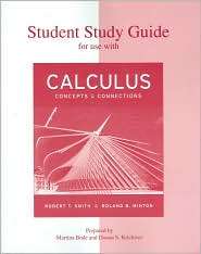 Student Study Guide to accompany Calculus Concepts and Connections 