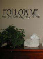 Follow me fishers of men 39x12 Wall Quotes Lettering  