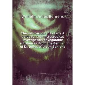  German of Dr. Julius Wilhelm Behrens: Wilhelm Julius Behrens: Books