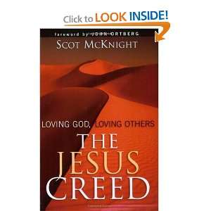  The Jesus Creed Loving God, Loving Others [Paperback 