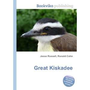  Great Kiskadee: Ronald Cohn Jesse Russell: Books