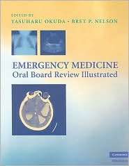 Emergency Medicine Oral Board Review Illustrated, (0521896398 