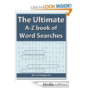 The Ultimate A Z Book of Word Searches Carl Dungworth, Beverley Young 