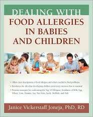 Dealing with Food Allergies in Babies and Children, (193350305X 