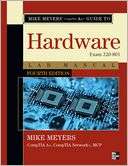 Mike Meyers CompTIA A+ Guide Michael Meyers Pre Order Now