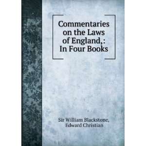   Books. (9785873400218) Edward Christian Sir William Blackstone Books