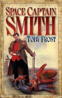   Space Captain Smith (Chronicles of Isambard Smith 