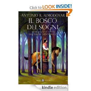 Il bosco dei sogni (Italian Edition) Antonio R. Almodovar, S. Sichel 