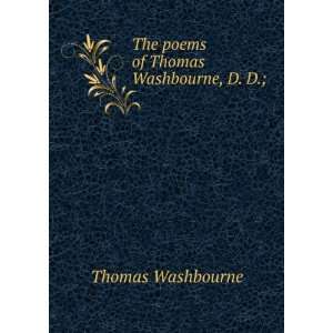   of Thomas Washbourne, D. D.; Thomas Washbourne  Books