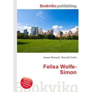  Felisa Wolfe Simon Ronald Cohn Jesse Russell Books