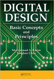 Digital Design Basic Concepts and Principles, (1420061313), Mohammad 